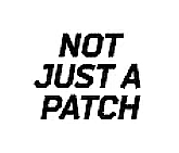 Not Just a Patch Not Just a Patch